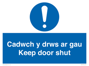 Cadwch y drws ar gau Keep door shut